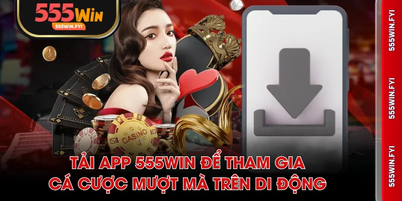 Tải app 555WIN